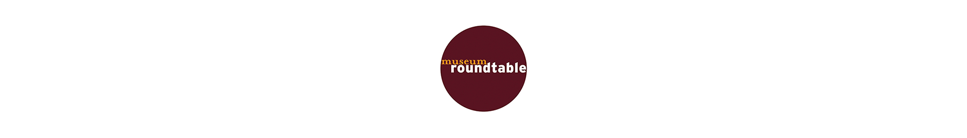 Museum Roundtable Banner