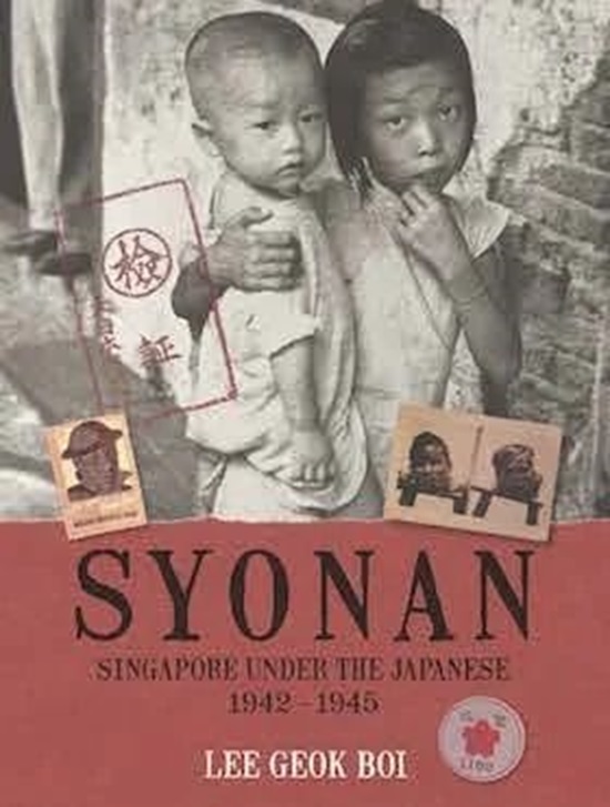 Syonan Singapore Under the Japanese