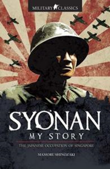 Syonan My Story - 9789814328524