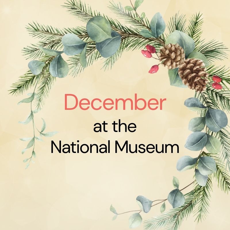 December at the National Museum of Singapore