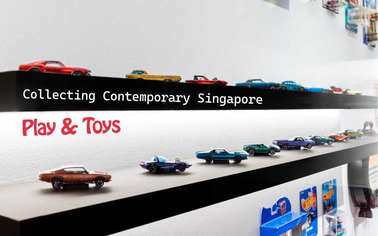 Collecting Contemporary Singapore: Play & Toys